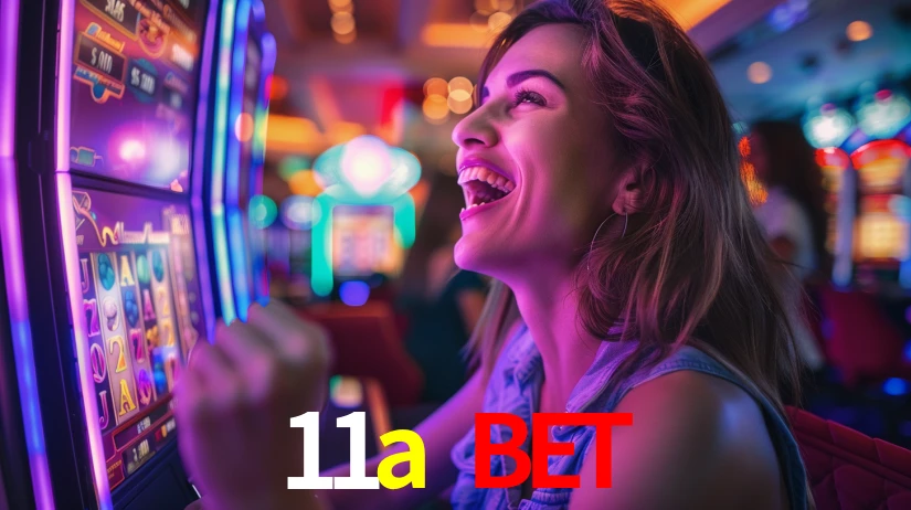 11a bet