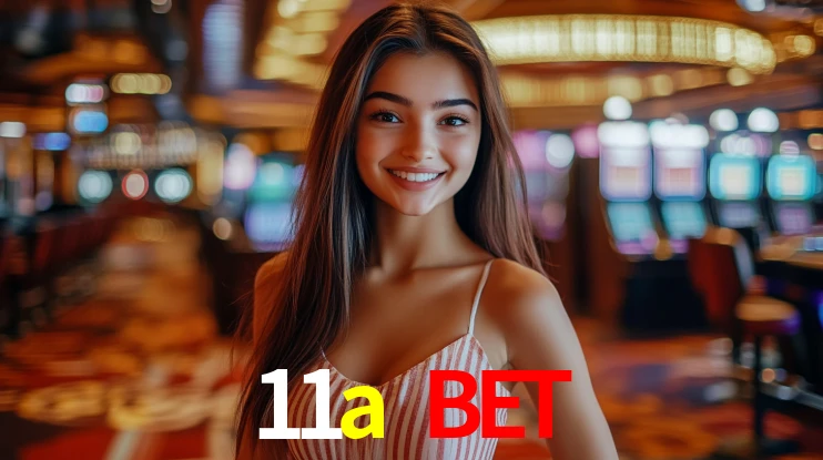 11a bet,11a.com